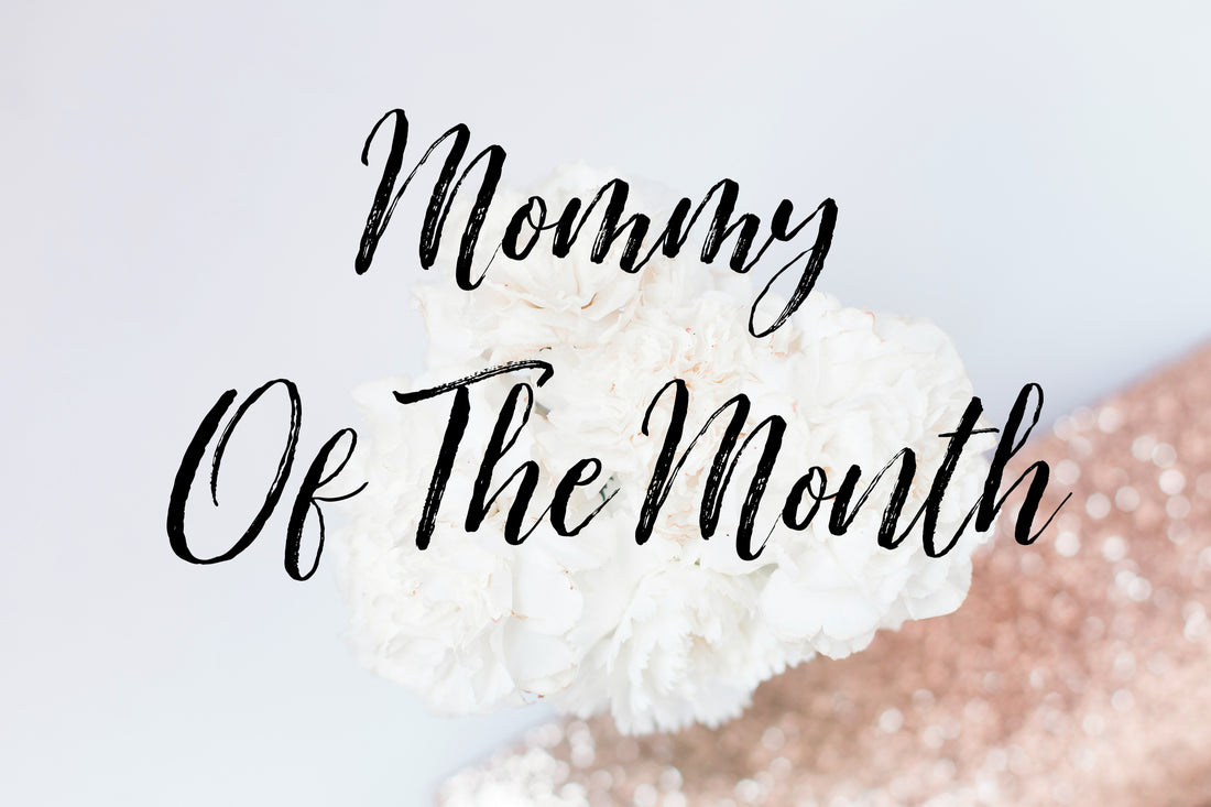 April Mommy Of The Month