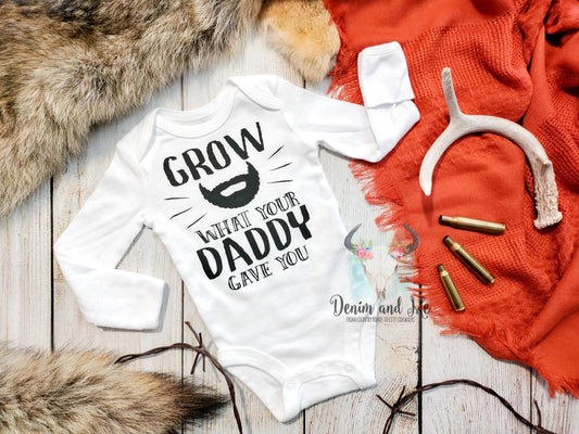 "Grow What Your Daddy Gave You" Beard Baby Bodysuit